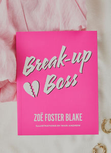 Break-up Boss - Zoe Foster Blake - Peppermayo US