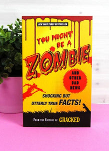 You Might Be a Zombie and Other Bad News - Paperback - Peppermayo US